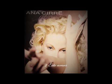 7 Este amor - Jamás me olvidarás (Ana Cirré)