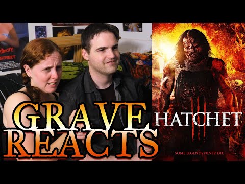 Grave Reacts: Hatchet III (2013) First time Watch!