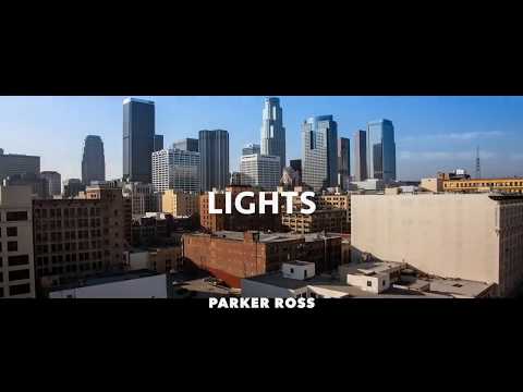 Lights - Parker Ross