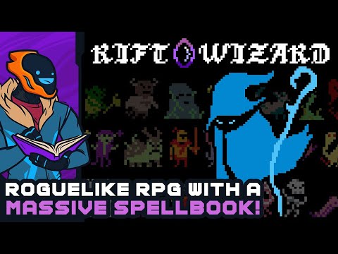 Roguelike RPG With A Massive Spellbook! - Rift Wizard