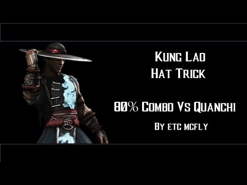 MKXL - Kung Lao (Hat Trick) - 80% Combo (Vs Quan Chi Only) (By ETC Mcfly)