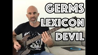 Lexicon Devil The Germs Guitar Lesson + Tutorial