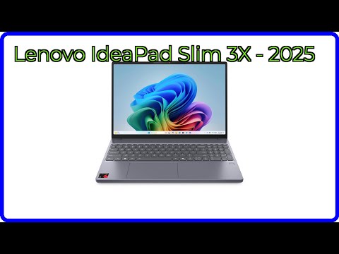 REVIEW (2025): Lenovo IdeaPad Slim 3X - 2025. ESSENTIAL details.