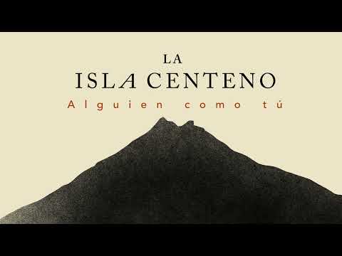 Alguien Como Tú - La Isla Centeno (Lyric Video)