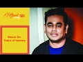 AR Rahman On Music For Fakir Of Venice