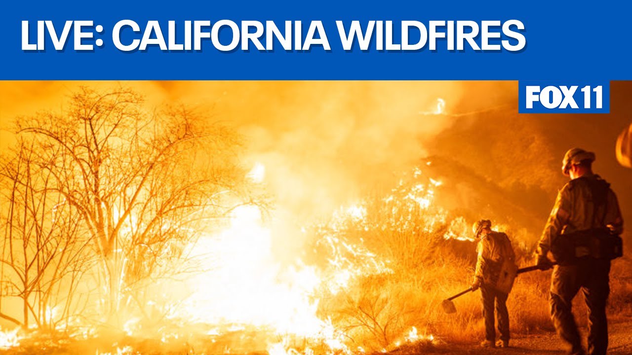 LIVE COVERAGE: California wildfires