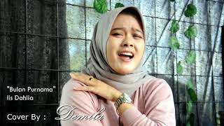 Download lagu Bulan Purnama/Iis Dahlia cover Demila mp3
