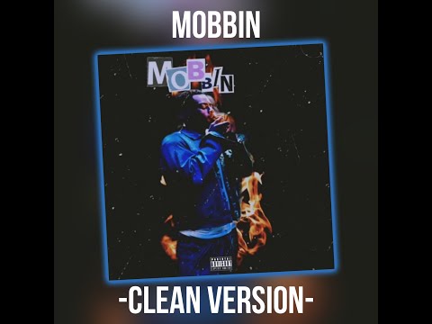 MOBBIN (Clean Version) - Brock, Bril, Lay Bankz, PGS Spence, JMoney, D Glizz, DJ Taj