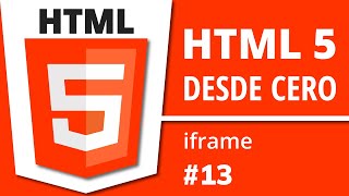 CURSO de HTML 5 para PRINCIPIANTES (Desde Cero) - #13 iframe (Inline Frame)