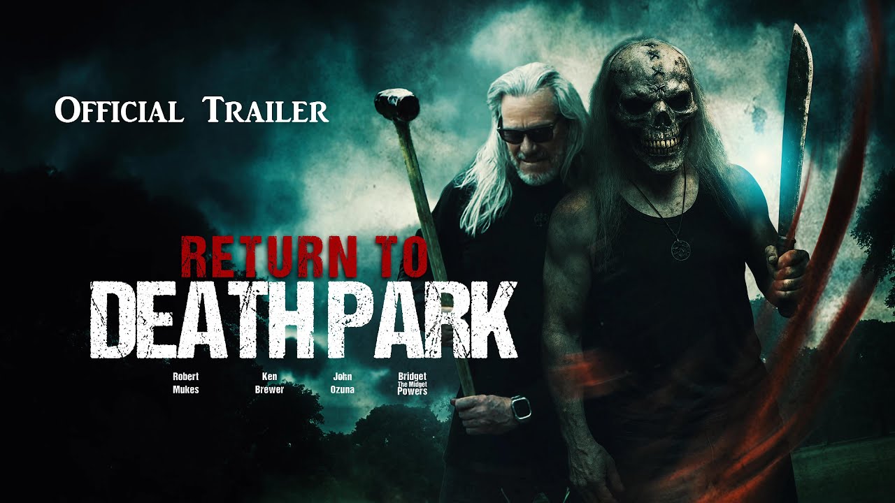 Return to Death Park (2025) Official Trailer 4K