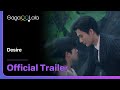BL series "Desire" trailer! watch on GagaOOLala!