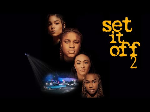 SET IT OFF 2 *Trailer* - Ezee