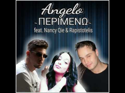 ANGELO FEAT. NANCY QIE & RAPISTOTELIS - ΠΕΡΙΜΕΝΩ // PERIMENW | OFFICIAL SINGLE RELEASE