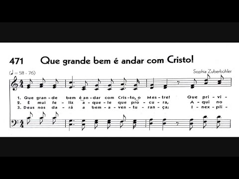 HINO CCB (RJM) 471 Que grande bem é andar com Cristo