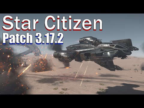 Star Citizen - Patch 3.17.2
