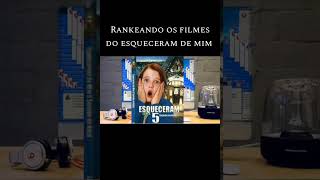 RANKEANDO OS FILMES DE ESQUECERAM DE MIM