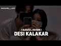 Desi Kalakaar SLOWED REVERB