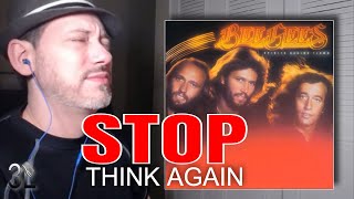 Bee Gees - Stop (Think Again)  |  REACTION