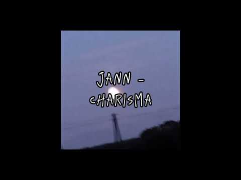 Jann - Charisma (speed up)