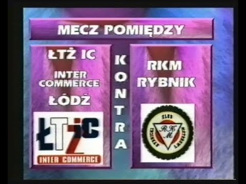 ŁTŻ  IC  Inter Commerce Łódź  - RKM  Rybnik  Sezon 2000