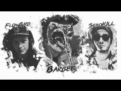Barbee - Scheiß Track feat. SeboKILL & FlowBird