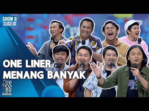 Stand Up One Liner 8 Komika dengan Tema 'Menang Banyak' - ULTIMATE SHOW 8 | SUCI IX