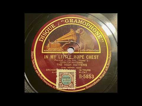 The High Hatters (Dir. Leonard Joy) - In My Little Hope Chest
