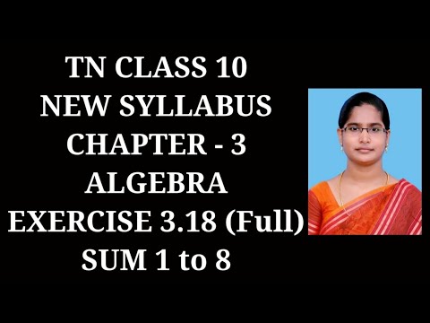 10th Maths Ch-3 Algebra | Ex-3.18 (1 to 8 sums) | Samacheer One plus One channel
