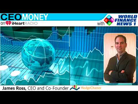 August 28, 2017 CEO Money Segment 3 with  James Ross, CEO - HedgeChatter