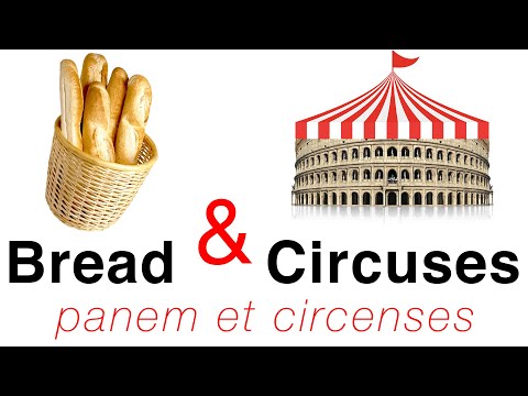 Bread and Circuses - What does it mean and where does it come from?