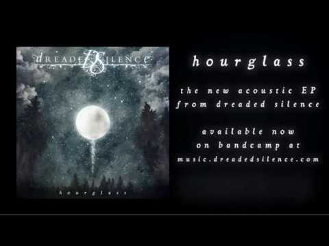 Dreaded Silence - Hourglass EP Promo