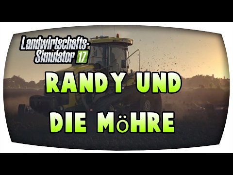 Randy und die Möhre #29 ♛ LS17 Südhemmern ♛ Let's Play Farming Simulator 17