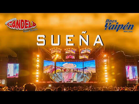 Orquesta Candela, Hermanos Yaipén - Sueña (En Vivo)