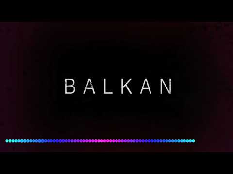 Rasta x Dado Polumenta x Zuti - BALKAN [Bass Boosted]