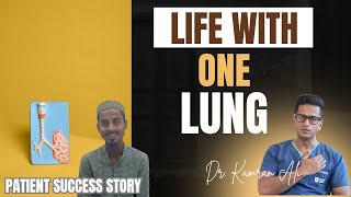 Destroyed Lung Surgery || Life with one Lung