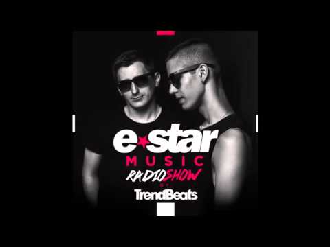 TRENDBEATS @ E-STAR MUSIC RADIO SHOW #011 // GUEST MIX: PROJECT MYSELF