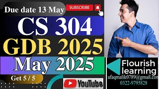 Download the video "CS 304 GDB Solution 2025/ CS304 GDB 2025 / CS304  GDB Solution Spring 2025/ CS 304 GDB 2025 Solution"