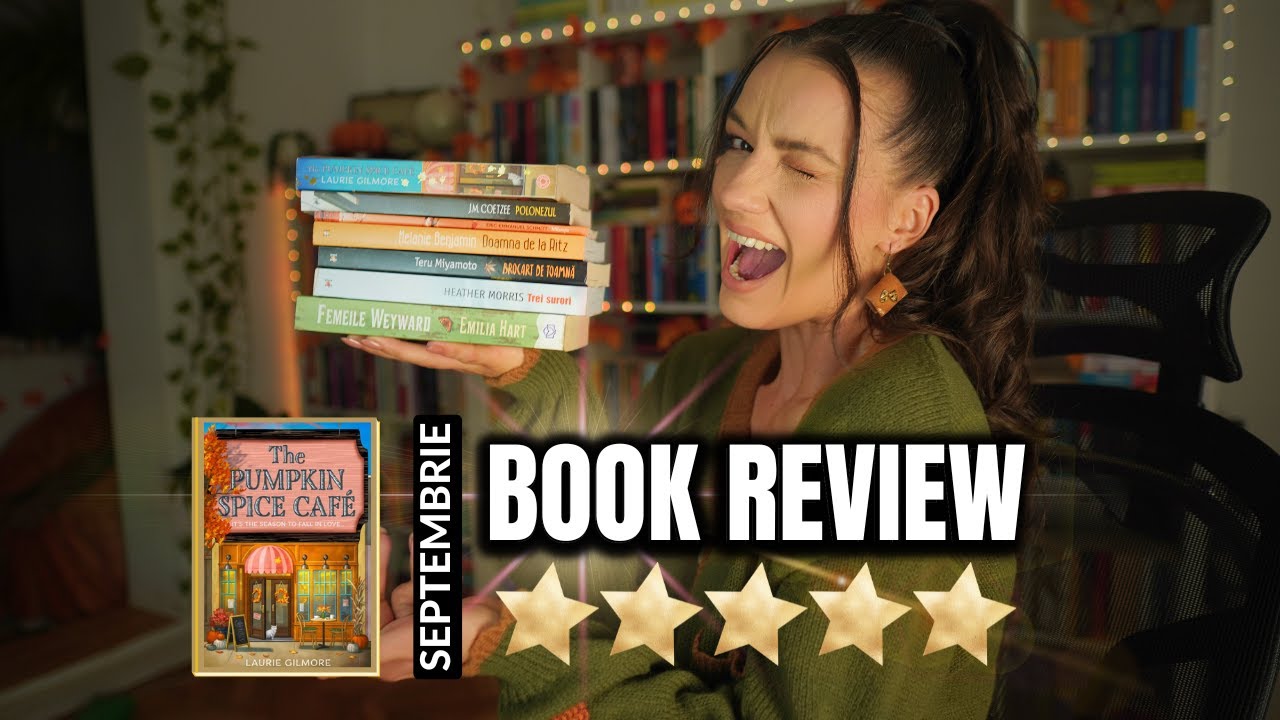 Book Review 📚 7 carti citite in SEPTEMBRIE 🎃 Am citit The Pumpkin Spice Cafe