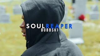 Bubbski - Soul Reaper (Official Video) Shot By @FlackoProductions