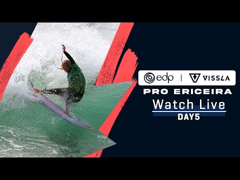 WATCH LIVE EDP Vissla Pro Ericeira - Day 5
