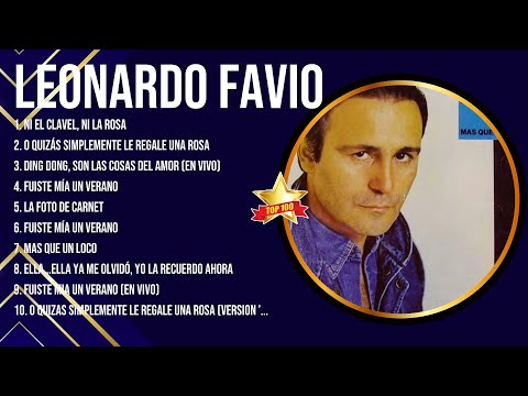 Leonardo Favio Latin Songs Ever ~ The Very Best Songs Playlist Of All Time