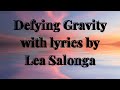 Defying Gravity lyrics by Lea Salonga
