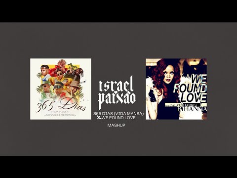 365 dias com Rihanna (MASHUP - Israel Paixão)