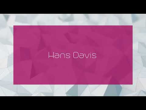 Hans Davis - appearance