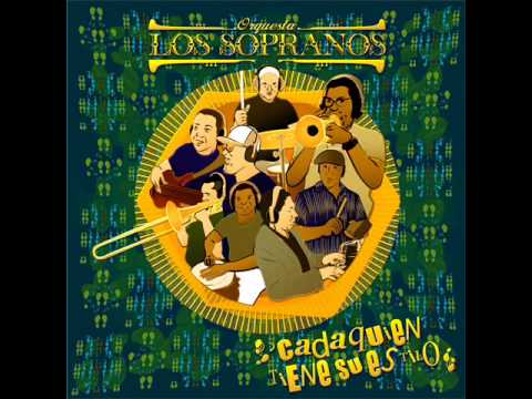 Cada Quien - Orquesta Los Sopranos