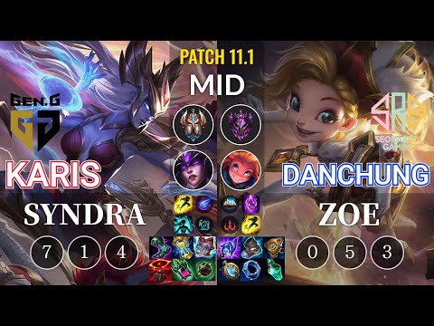 GEN Karis Syndra vs SRB Danchung Zoe Mid - KR Patch 11.1