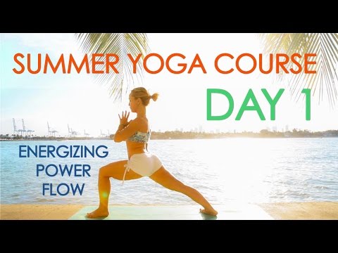 Day 1 Summer Yoga Course - Energizing Power Flow