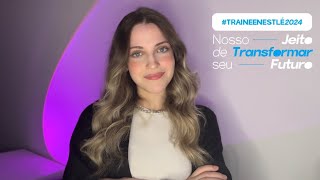 [APROVADA] Desafio Trainee Nestlé 2024 - Aline Garcia