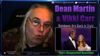 Dean Martin &amp; Vikki Carr - First Time Hearing - Rainbows Are Back in Style  - Requested Reaction
