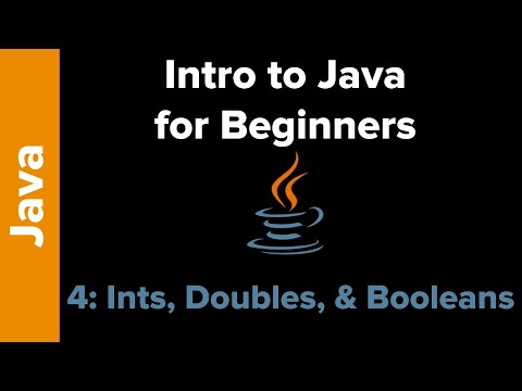 Basic Java 4: Integers, Doubles, and Booleans